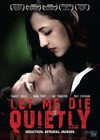 Let Me Die Quietly (2009).jpg